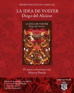 Presentación del libro «La idea de volver» de Diego Alcázar